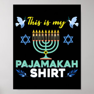 Funny Hanukkah Pajama Shirt This Is My Pajamakah G Poster