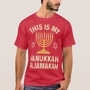 Funny Hanukkah Pajama This Is My Hanukkah Pajamaka T-Shirt