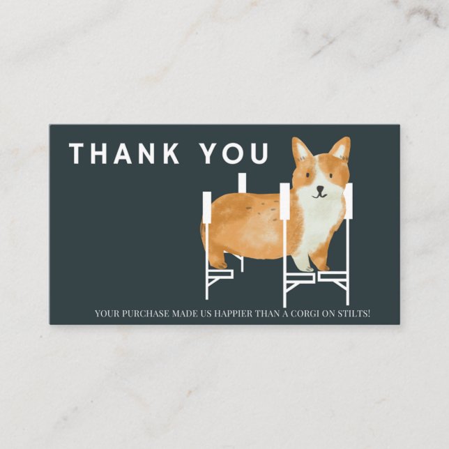 Funny Happier than Corgi Thank you Small Business Card (Front)