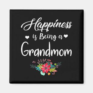 Funny happiness is being a grandmom mother's day magnet