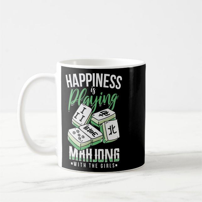 Funny Happiness Is Playing Mahjong With The Girls  Coffee Mug (Left)