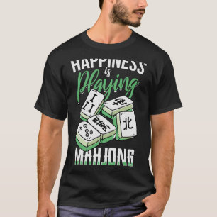 Funny Happiness Is Playing Mahjong With The Girls T-Shirt