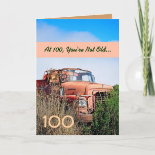 FUNNY Happy 100th Birthday Vintage Orange Truck 2 Card