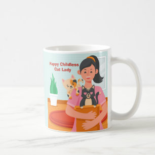 Funny Happy Childless Cat Lady Coffee Mug