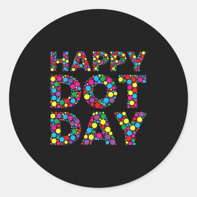 Funny Happy Dot Day Polka Dot Art Students Kids Gi Classic Round Sticker (Front)