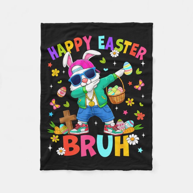 Funny happy easter bruh bunny dabbing easter day fleece blanket (Front)