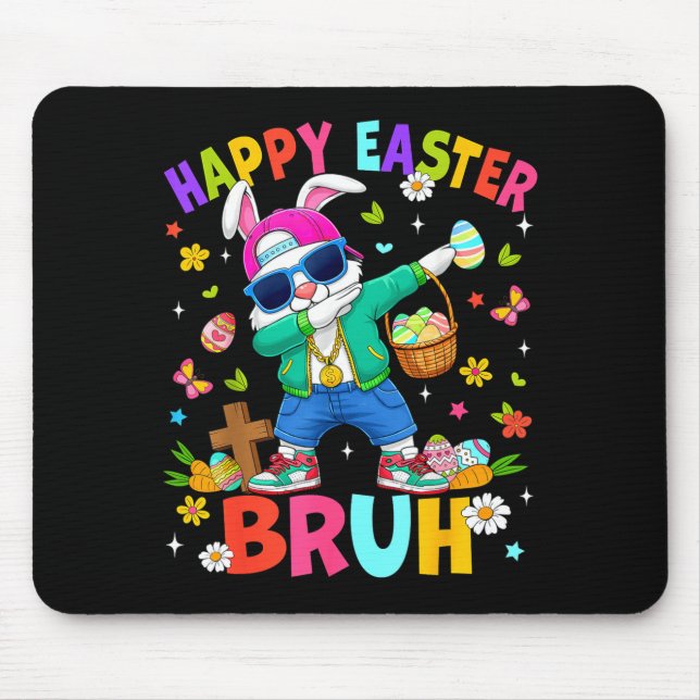 Funny happy easter bruh bunny dabbing easter day mouse pad (Front)