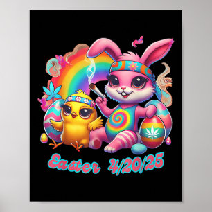 Funny Happy Easter Bunny Chick Smoking Weed  Poster