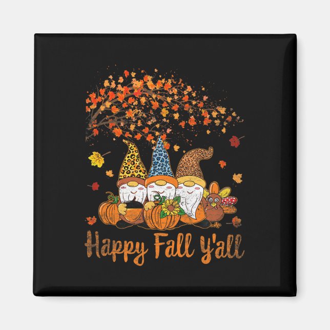 Funny Happy Fall Y'all Thanksgiving Gnomes Tree Pu Magnet (Front)