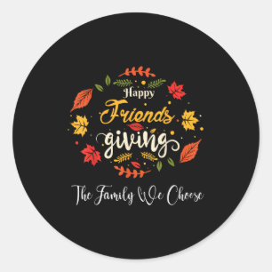 Funny Happy Friendsgiving Turkey Friends Giving  Classic Round Sticker