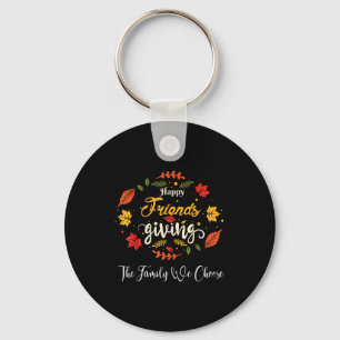 Funny Happy Friendsgiving Turkey Friends Giving  Key Ring