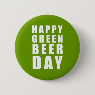 Funny Happy Green Beer Day 6 Cm Round Badge