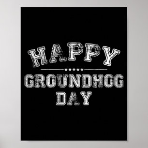 Funny Happy Groundhog Day 2025 _3  Poster