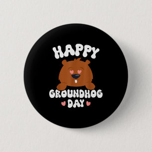 Funny Happy Groundhog Day 2025 _4  6 Cm Round Badge