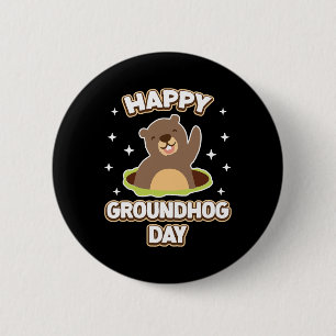 Funny Happy Groundhog Day 2025  6 Cm Round Badge