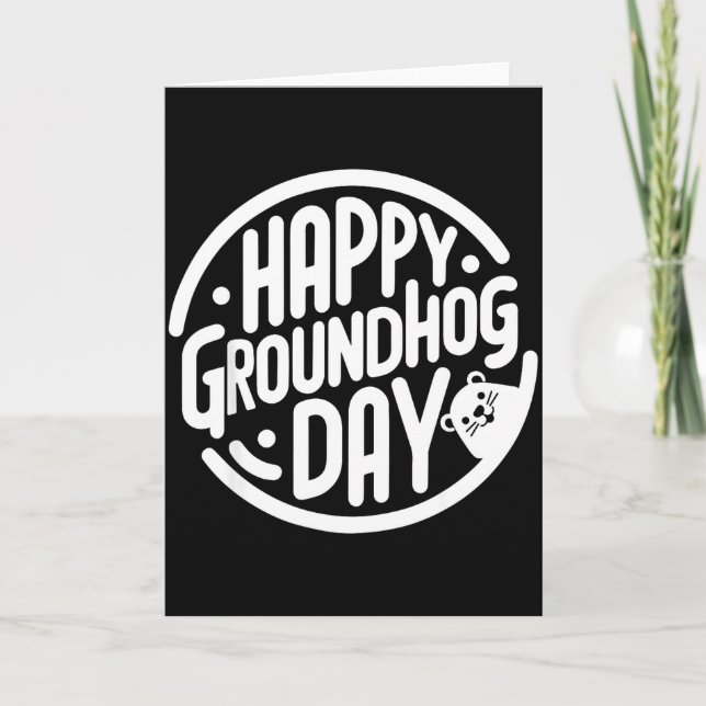 Funny Happy Groundhog Day February 2nd Phils Holid Card (Front)