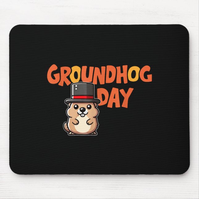 Funny Happy Groundhog Day February 2nd Phils Holid Mouse Pad (Front)
