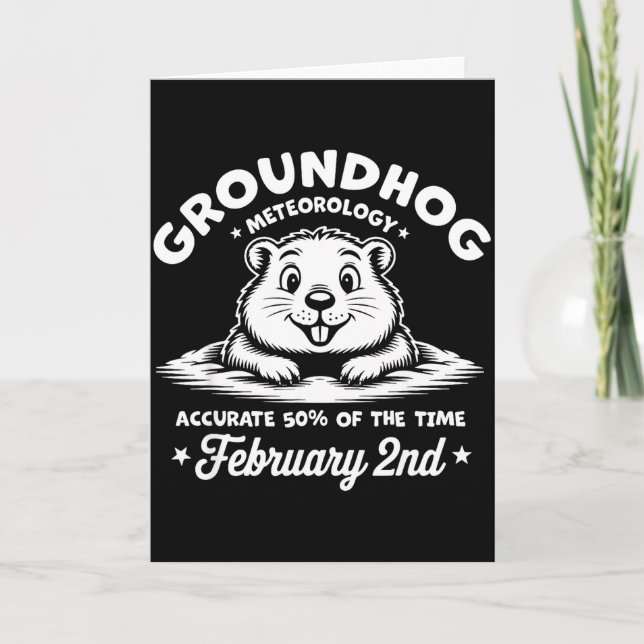Funny Happy Groundhog Day February 2nd Phils Meteo Card (Front)