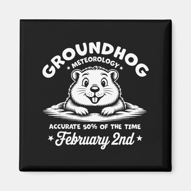 Funny Happy Groundhog Day February 2nd Phils Meteo Magnet (Front)