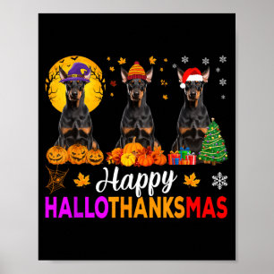 Funny Happy Hallothanksmas Doberman Dog Halloween Poster