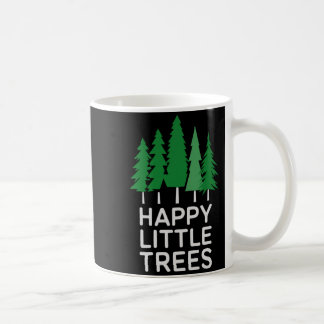 Funny Happy Little Trees Camng  Coffee Mug