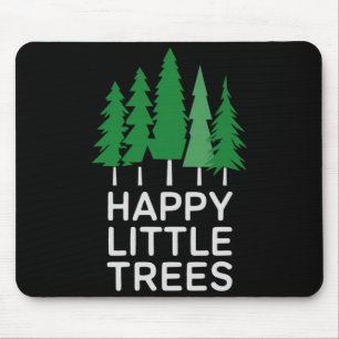 Funny Happy Little Trees Camng Mouse Pad