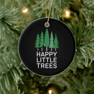 Funny Happy Little Trees Gifts Camping  Ceramic Tree Decoration