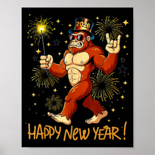 Funny Happy New Year 2026 Bigfoot Lovers New Years Poster