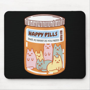 Funny Happy Pills Cat Cute Mental Health Cats Love Mouse Pad