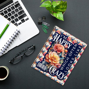 Funny Happy Quote All Over Print Notebook