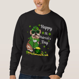Funny Happy St.Patrick S English Bulldog Dog Love Sweatshirt