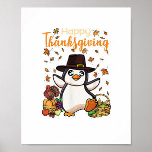 Funny Happy Thanksgiving Penguin Turkey Boys Girls Poster