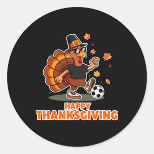 Funny Happy Thanksgiving Turkey Soccer Lovers Boys Classic Round Sticker