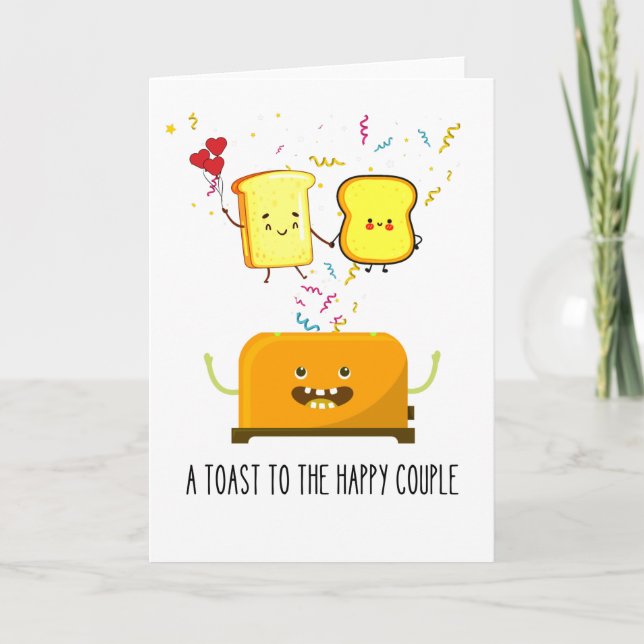 Funny Happy Toaster: A Toast to the Happy Couple Card (Front)