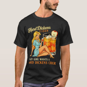 Funny Hard Dickens Cider Drinking Humour Vintage T-Shirt