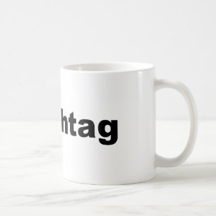 Funny Hashtag Coffee Mug