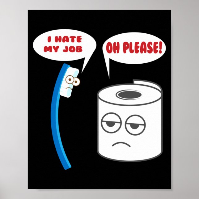 Funny Hate Job - Gift For Kids Laughs Performance Poster (Front)