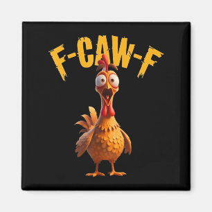 Funny Haunted Chicken F-caw-f Tee Magnet