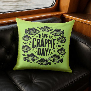 Funny Have a Crappie Day Fishing Cushion