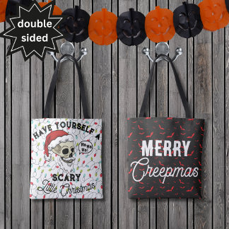 Funny Have Yourself A Scary Little Christmas  Tote Bag