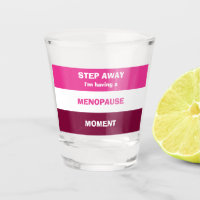 Funny HAVING A MENOPAUSE MOMENT