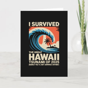 Funny Hawaiian Vacation I Survived Hawaii Tsunami Card