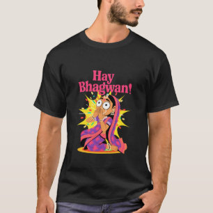 Funny Hay Bhagwan Desi Humour Indian OMG Bollywood T-Shirt