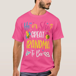 Funny He Or She What Will It Bee Great Grandma  T-Shirt