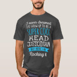 Funny Head Custodian Tshirt Appreciation Gifts<br><div class="desc">Funny Head Custodian Tshirt Appreciation Gifts custodian, janitor, school custodian, custodian funny, custodian birthday, funny, birthday, custodian mum, funny custodian, custodian dad, cleaning, school janitor, job, custodian idea, school, custodian christmas, custodian joke, custodial, custodian awesome, custodians, cleaner, janitors, custodian appreciation, custodian graduation, custodian quote, custodian job, custodian lover, for custodian,...</div>