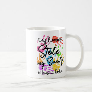 Funny Headstart Teacher Teach Tiny Humans Ck To Sc Coffee Mug