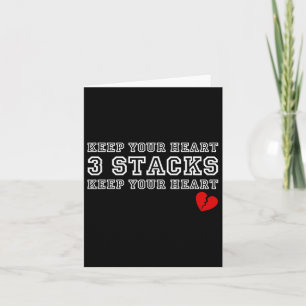 Funny Heartbreak Keep Your Heart Three Stacks Card