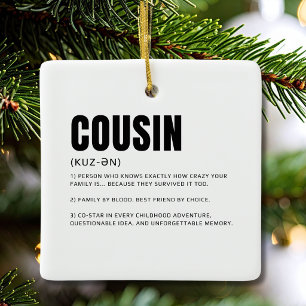 Funny Heartfelt Cousin Definition Ceramic Ornament