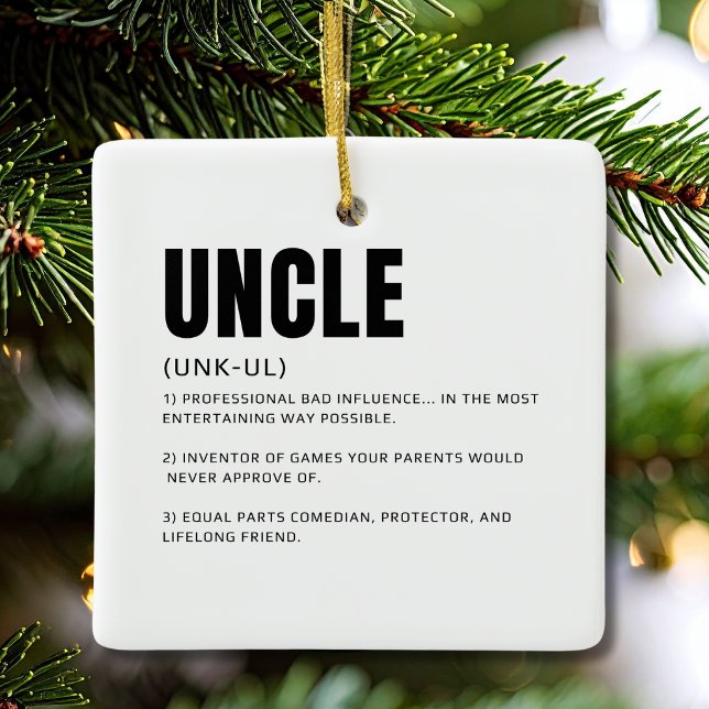 Funny Heartfelt Uncle Definition Ceramic Ornament (Creator Uploaded)