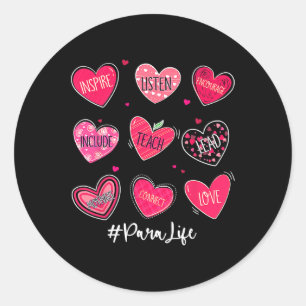 Funny Hearts Teach Love Inspire Para Life Valentin Classic Round Sticker